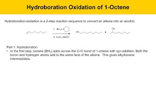 HydroborationOxidation of 1Octene Experiment Part 1 Prelab Lecture [upl. by Nwotna600]