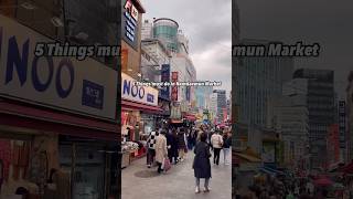 5 Things must do in Namdaemun market namdaemunmarket koreatravel [upl. by Ardys]