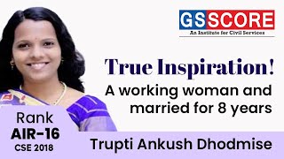 Trupti Ankush Dhodmise IAS Rank 16 True Inspiration A Working Woman and Married for 8 Years [upl. by Juley759]