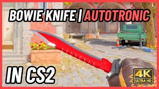 ★ CS2 Bowie Knife Autotronic  CS2 Knife InGame Showcase 4K [upl. by Norat253]