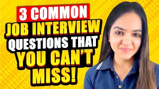 Top 3 Most Common Job Interview Questions That You Cant Miss [upl. by Nored61]