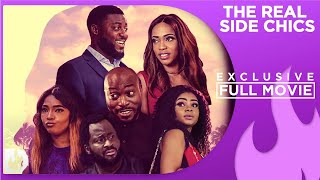 The Real Side Chics  Exclusive Nollywood Passion Movie Full [upl. by Edialeda]