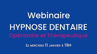 Webinaire  Hypnose Dentaire  ZEDENTAL [upl. by Eltsirk506]