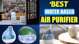 Best water based air purifier  Top 5 air purifier that uses water [upl. by Ocsirf]