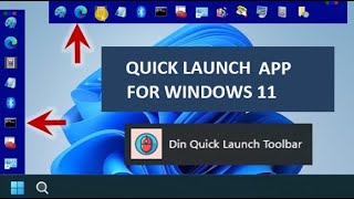 Quick Launch Toolbar Taskbar App for Windows 11 [upl. by Ylrebme]