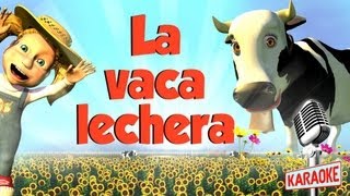 KARAOKE La Vaca Lechera  con letra [upl. by Sollars204]