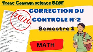 Tronc commun science Biof  Contrôle surveillé N 2 Semestre 1 de Math  تصحيح الفرض [upl. by Elleral10]