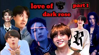 love of dark rosepart 1bts mafia hindi dub storytaekook yoonmin namjin jhope 💜 [upl. by Stephanus]