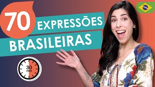 70 MustKnow Brazilian Expressions amp Idioms in 30 Minutes [upl. by Aizirk85]