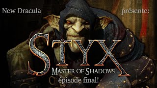 BUGS PÉTAGES DE PLOMBS NAISSANCE DU MIND GOBELIN LETS PLAY  STYX  MASTER OF SHADOWS EP FINAL [upl. by Ricarda3]