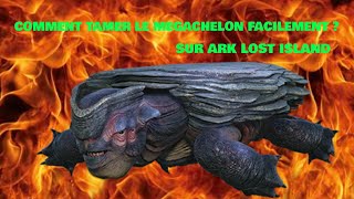 COMMENT TAMER LE MEGACHELON FACILEMENT SUR ARK LOST ISLAND [upl. by Elockcin441]