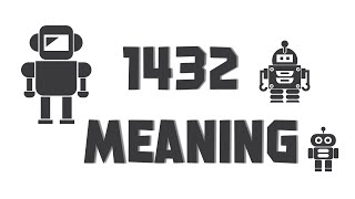 1432 Meaning [upl. by Kurys]