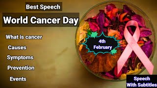 Best Speech on World Cancer Day 202310 Lines on World Cancer DayCausesSymptomsPrevention Events [upl. by Jobyna]