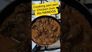 HOW TO COOK PERI PERI CHICKEN LIVER ALA NANDOS food recipe kusinangpinoy viralvideo nandos [upl. by Uwkuhceki]