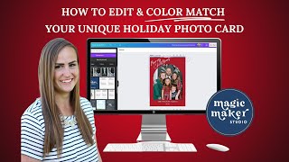 How to Edit amp Color Match Holiday Cards with Magic Maker Studio [upl. by Wagstaff504]