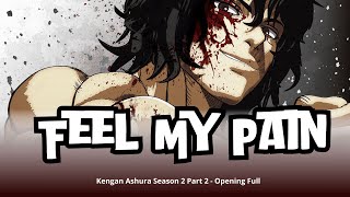 Kengan Ashura Season 2 Part 2  Opening Full  quotFeel My Painquot by HEYSMITH Lyrics [upl. by Durwin]