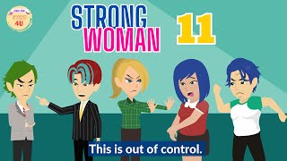 Strong Woman Episode 11  English Animated Story  Poor Girl Story  English Story 4U [upl. by Brendis]