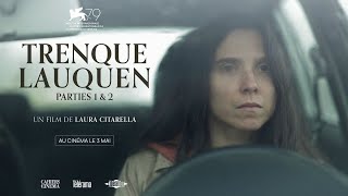 TRENQUE LAUQUEN de Laura Citarella bandeannonce  le 3 mai au cinéma [upl. by Fiora722]