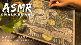 ASMR drawing Vangogh painting drawing with chalkchalkboard asmrno talking [upl. by Ardnasyl816]