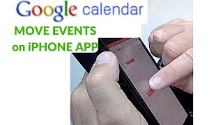 MOVE EVENTS in Google Calendar App on iPhone [upl. by Atnod837]