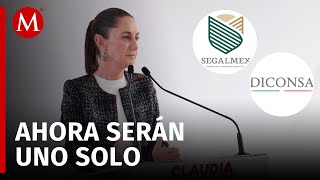 Claudia Sheinbaum fusiona Segalmex y Diconsa en Alimentación para el Bienestar [upl. by Sung]