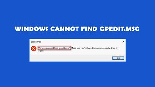 Windows cannot find gpeditmsc  How to Enable the Group Policy Editor in Windows 10 [upl. by Neveda]