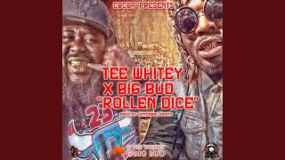 Rollen Dice feat Big Bud [upl. by Pendergast]