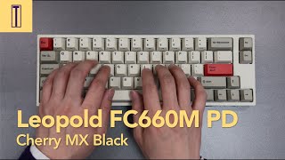 Leopold FC660M PD Cherry MX Black switch 레오폴드 체리 흑축 키보드 타건 [upl. by Bohun]