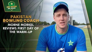 Morne Morkel Reviews First Day of the Warmup Game as he joins the Pakistan Camp as Bowling Coach [upl. by Christoforo588]