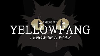 YELLOWFANG  I KNOW IM A WOLF [upl. by Amias641]