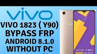 Vivo Y90 1823 Frp Bypass without PC Naseem Babar [upl. by Lanevuj815]