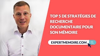 Top 5 des stratégies de recherche documentaire pour son mémoire [upl. by Nayab]