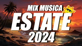 Mix Estate 2024 🏄Hit Del Momento 2024 🌴 Canzoni del Momento Dellestate 2024 🌞 Musica Italiana 2024 [upl. by Eileek]