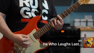 AFI  He Who Laughs Last Guitar Cover [upl. by Survance]