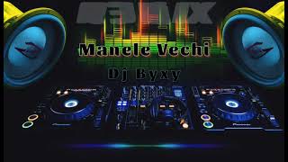 Manele Vechi REMIX👉Dj Byxy👈 [upl. by Norret]