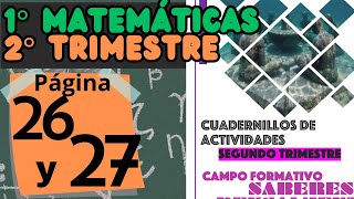 Cuadernillo matemáticas 2NDO Trimestre 1er Grado pagina 26 y 27 sin cebolla [upl. by Layod76]