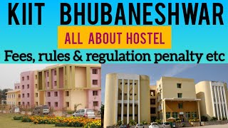 KIIT BHUBANESWAR  Kiit hostel  Hostel fees  facilities  rules  sports facilities  penalty etc [upl. by Trilbi]