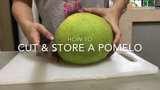 Fruit Hack How to Cut and Store Pomelo [upl. by Manuel569]