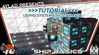 Starmade Tutorial 07 Ship Systems starmade [upl. by Naedan921]