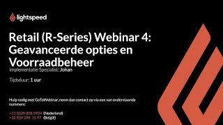 Retail Webinar 4  Geavanceerde opties en voorraadbeheer NL [upl. by Reklaw]