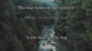 Rattlin Bog l In the the style of Carlyle Fraser l Karaoke [upl. by Anatol]