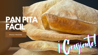 Como hacer Pan de Pita Fácil  Masa Madre [upl. by Skippie653]