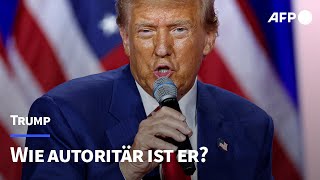 USWahlkampf Trumps autoritäre Tendenzen  AFP [upl. by Gaudet499]