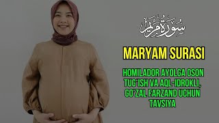 Homilador Onalar Uchun Maryam Surasi Homila Va Onaga QutBaraka  Har Kun Tinglang [upl. by Revorg34]