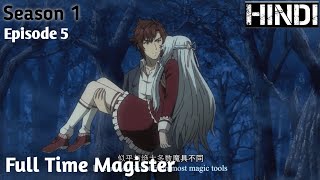 Full Time Magister Season 1 Episode 5 Explained in hindi  Quanzi Fashi [upl. by Kerwinn]