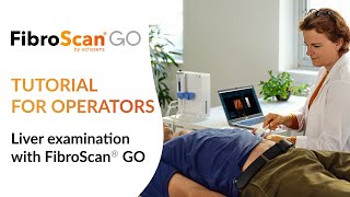 FibroScan® GO  Operators Tutorial  liver examination 2023 [upl. by Ecinrahs]