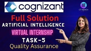 Cognizant Artificial Intelligence Internship Task5 Quality AssuranceFull Solution🔥🔥 [upl. by Findlay]