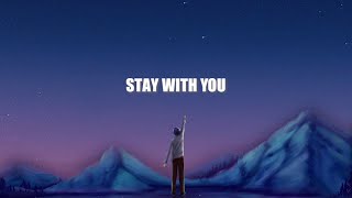 Nathan Wagner  Stay With You lyrics [upl. by Wentworth]