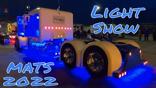 MATS 2022 quotLight Showquot Mid America Truck Show quotLight Up the Nightquot [upl. by Zaraf12]