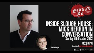 Inside Slough House Mick Herron in conversation with Declan Hughes [upl. by Aneekat]